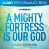 A Mighty Fortress Is Our God