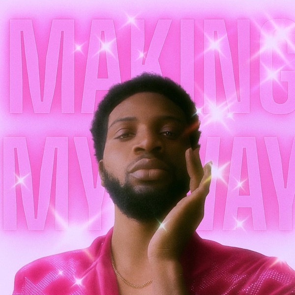 Making My Way