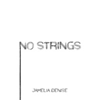 No Strings - Single - Jamelia Denise