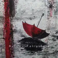 Autumn Fairy Tale — Azimov