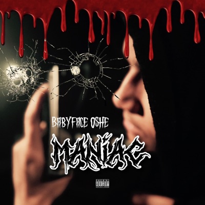 Maniac (BabyFace Oshe) - Single