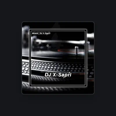 Listen to DJ X-Sapri, watch music videos, read bio, see tour dates & more!