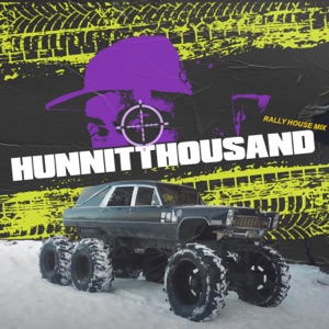 Hunnitthousand (Rah Tah Tah) [Radio Edit]