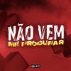 Não Vem Me Procurar - Single