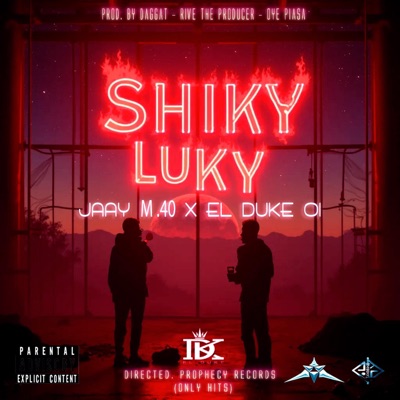 Shiky Luky (feat. Jaay M.40 & EL Duke 01) - Single