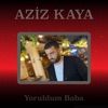 Yoruldum Baba - Single