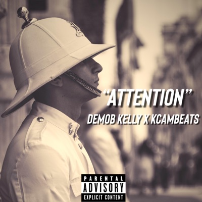 Attention (feat. KCamBeats) - Single