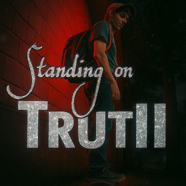 Standing on Truth