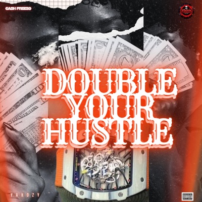 Double Your Hustle (feat. Yahozy & Naira Marley) - Single