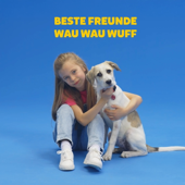 Beste Freunde Wau Wau Wuff