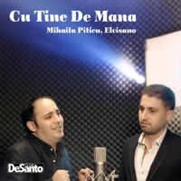 Cu tine de mana (feat. Elvisano) - Single - Mihaita Piticu