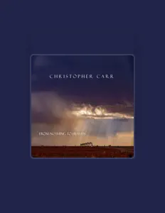 Escucha a Christopher Carr, mira vídeos musicales, lee la biografía, consulta fechas de giras y mucho más.