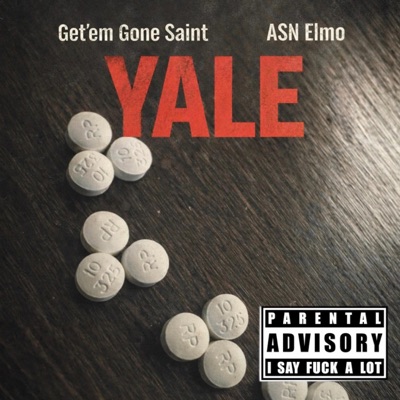 YALE (feat. Get'em Gone Saint & ASN Elmo) - Single