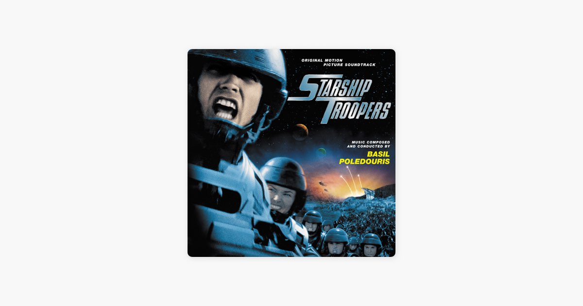Starship Troopers (Original Motion Picture Soundtrack) - Album by