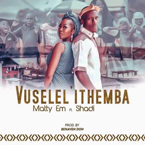 Vuselel' ithemba (feat. Shadi Matjila)