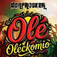 Olé Oléckomio — Dorfrocker