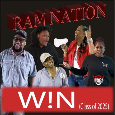 W!N (Class of 2025) (feat. Chris Byrd, Rhonda Jemison, CheyTheSocialButterFly, TooTall & Lil' Daishz) - Single