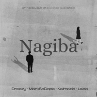 Nagiba (feat. Dreezy Beats, MarkSoDope, KALMADO & Labo) - Single - Steeles Squad