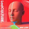 Rock Your Body - Jimi Latifi new Single