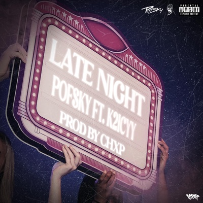 LATE NIGHT (feat. K2Icyy) - Single