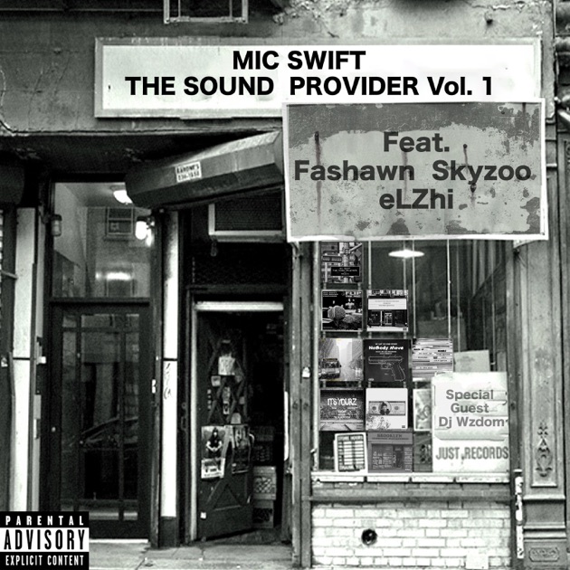 Volume.1 - EP - Album by Mic Swift The Sound Provider - Apple Music