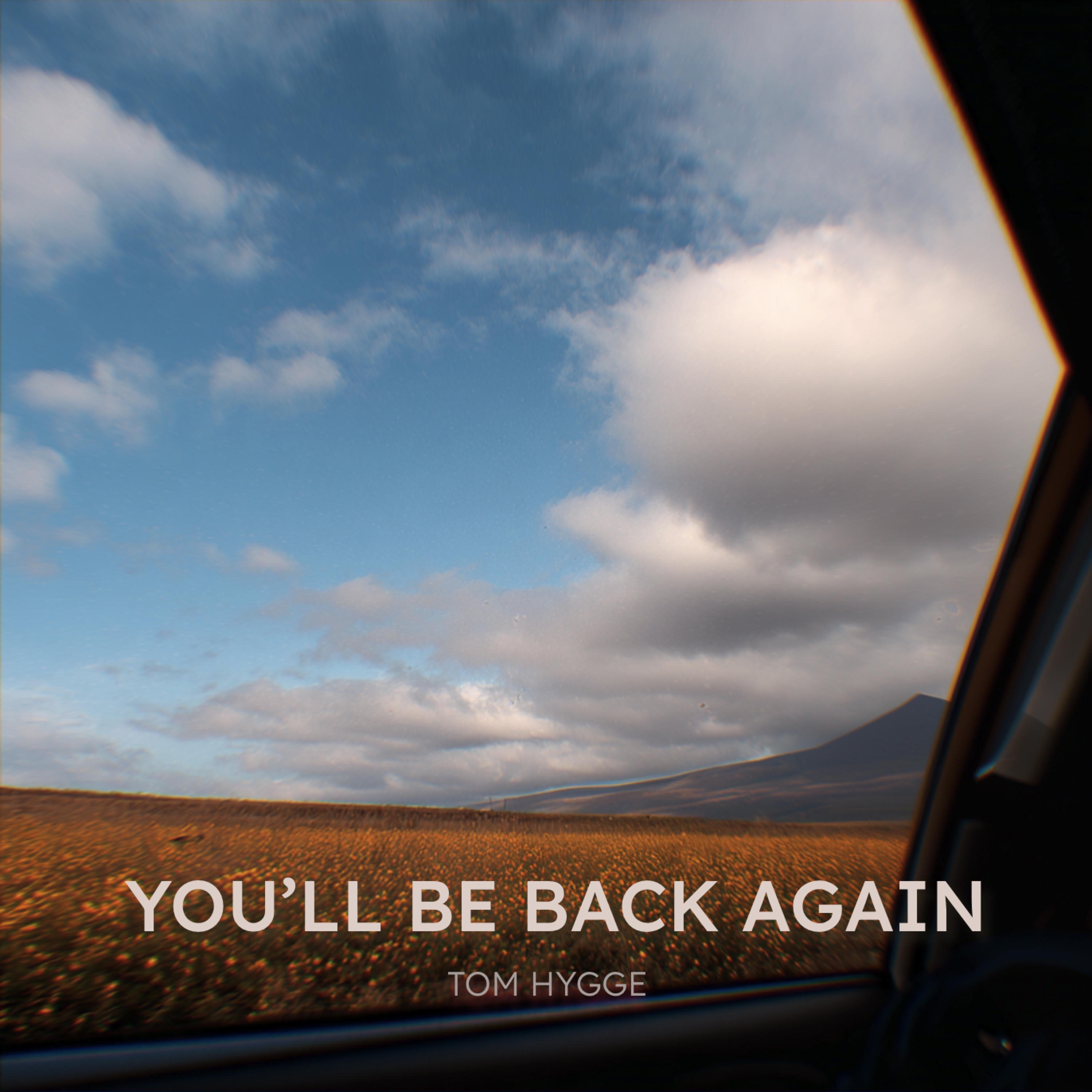 You'll Be Back Again - Single