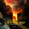 Let Me Go (feat. MissArtistApril) - Single