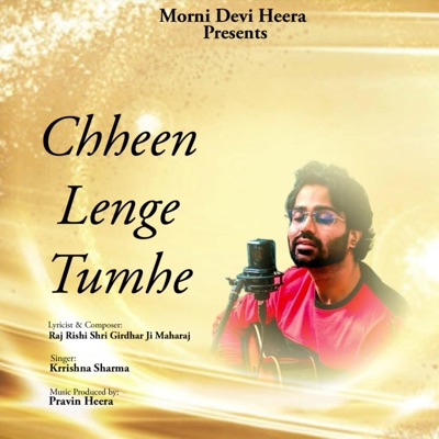 Chheen Lenge Tumhe - Single