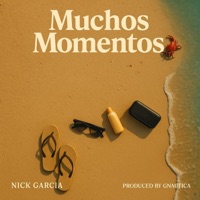 Muchos Momentos (feat. Gnautica) - Single - Nick Garcia