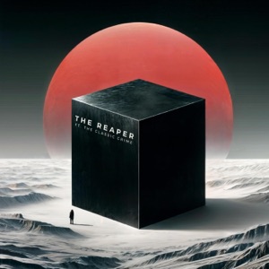 The Reaper (feat. The Classic Crime) - Single