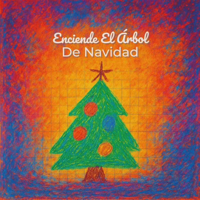 Enciende El Árbol De Navidad - Single
