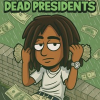 Dead Presidents - Single - sauxekay