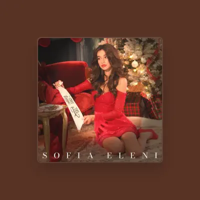 Listen to Sofia Eleni, watch music videos, read bio, see tour dates & more!