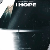 I Hope - Single - 24Bit & Sergio Ochoa