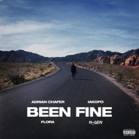 Been Fine - Single - Iakopo, Flora, Adrian Chafer & NXGEN