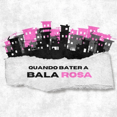 QUANTO BATER A BALA ROSA - Single