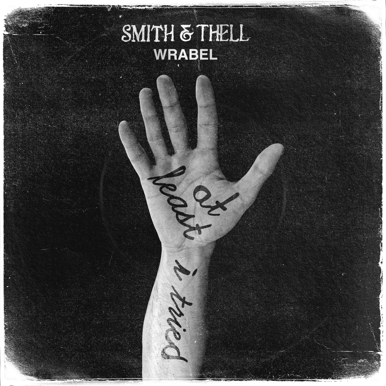 Smith & Thell & Wrabel – At Least I Tried – Single (2024) [iTunes Match M4A]