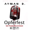 Opferfest (feat. Phreaky Flave & Dramah) - Single