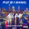 All Day (feat. Pylot Ro & Insane Chronic Beatz) - GunShel lyrics