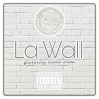 LaWall (feat. Eddie Zuko) - Single - IamMusiq