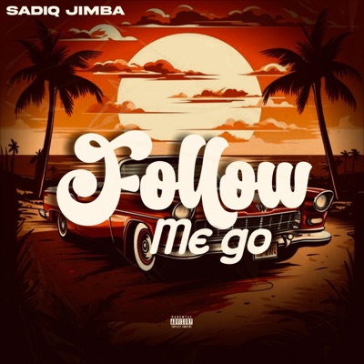 Follow Me Go - Single