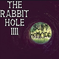 The Rabbit Hole 4 - Single - Swift Homicide