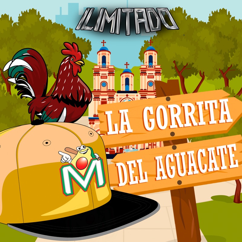 La Gorrita Del Aguacate En Vivo Ilimitado Song Lyrics Music