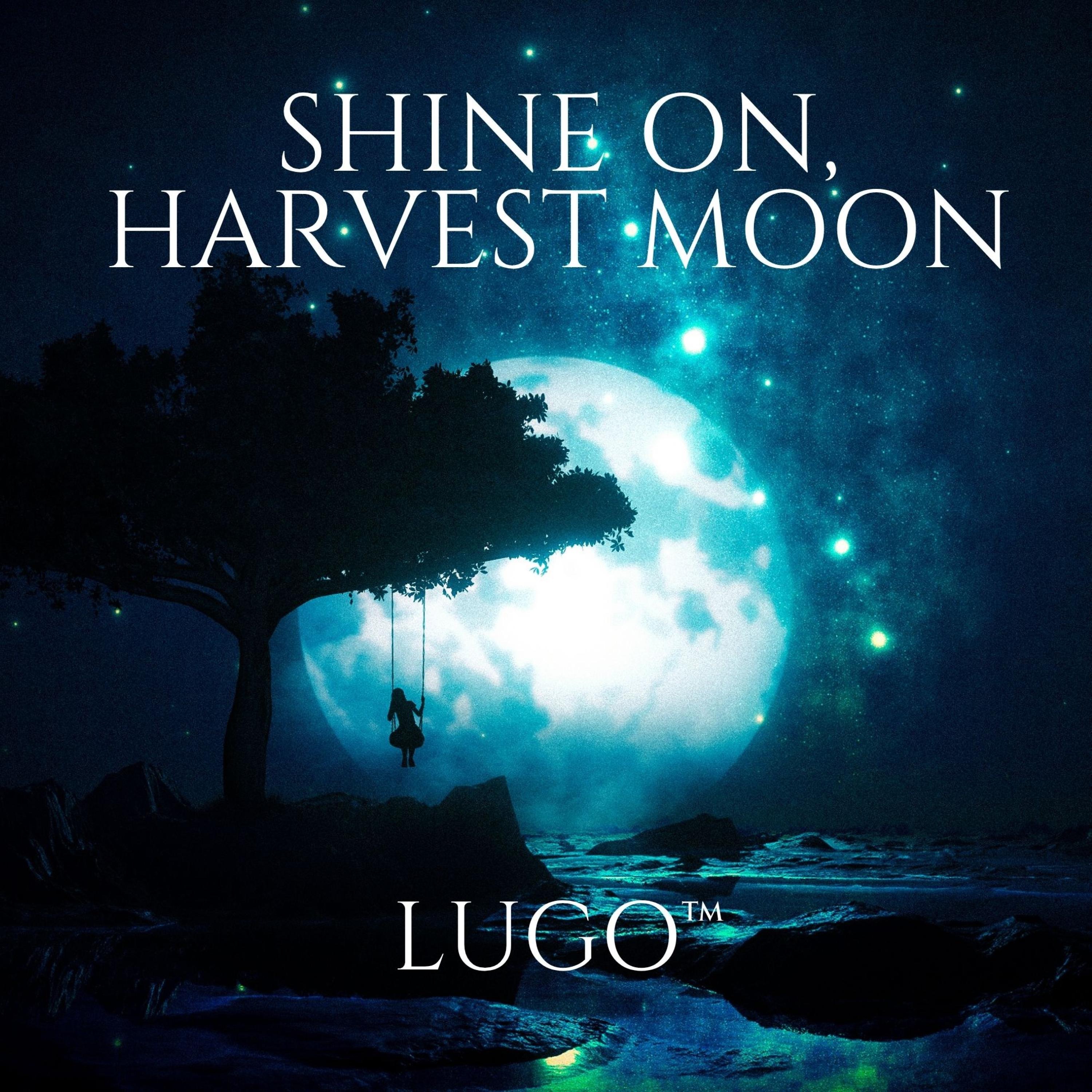 Shine On, Harvest Moon - Single