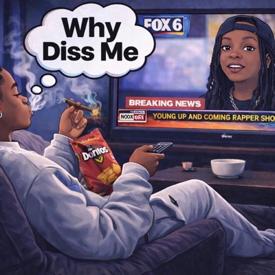 Why Diss Me - Single
