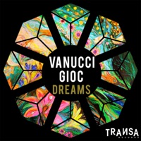 Dreams - Single - Vanucci & GIOC