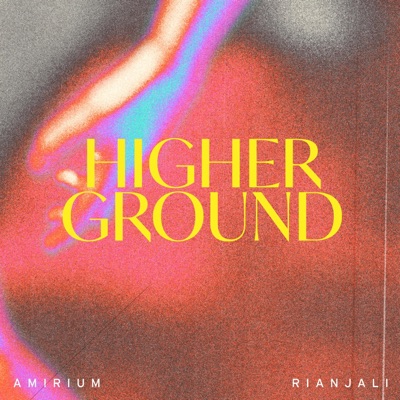 Higher Ground - Single