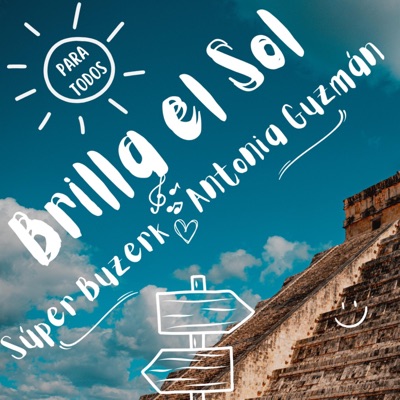 PARA TODOS BRILLA EL SOL (feat. SUPER BUZERK & CIRI WILLIAM) - Single