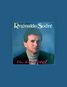 Escucha a Reginaldo Sodré, mira vídeos musicales, lee la biografía, consulta fechas de giras y mucho más.