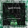 Mente de Vilão (feat. MC Pr) - Single